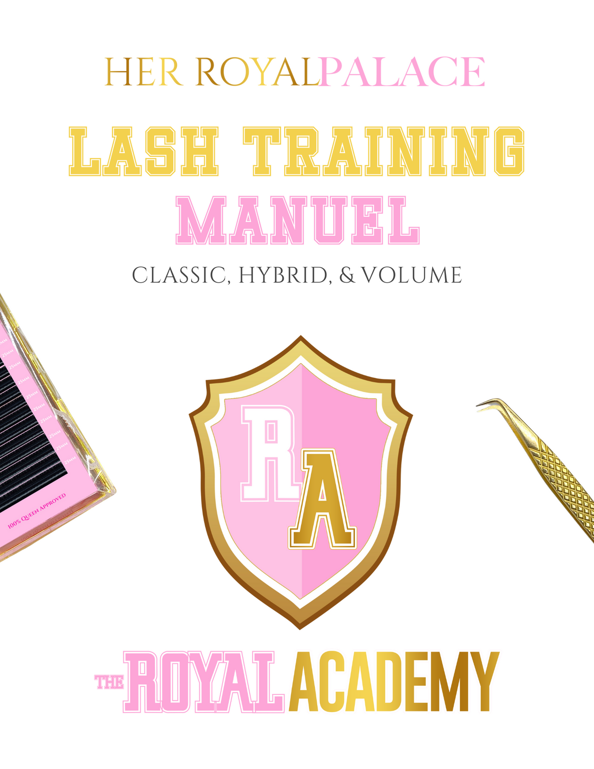 Lash Training Manual Vol 1 (Classic, Hybrid, & Volume)